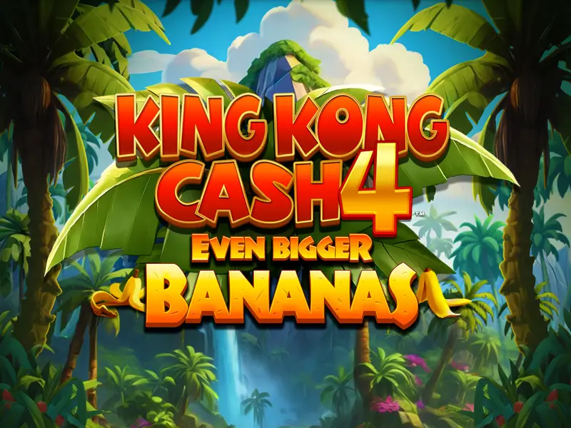 788win King Kong Cash Even Bigger Bananas 4